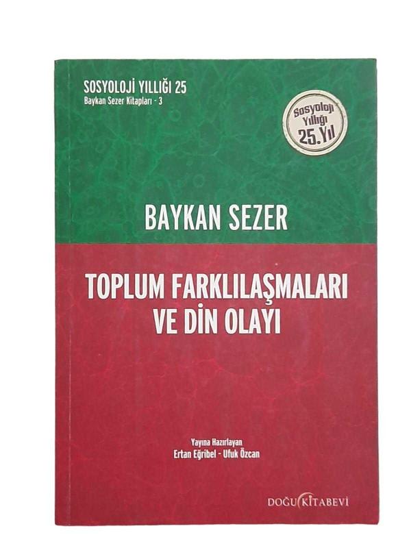 Toplum Farklılaşmaları ve Din Olayı