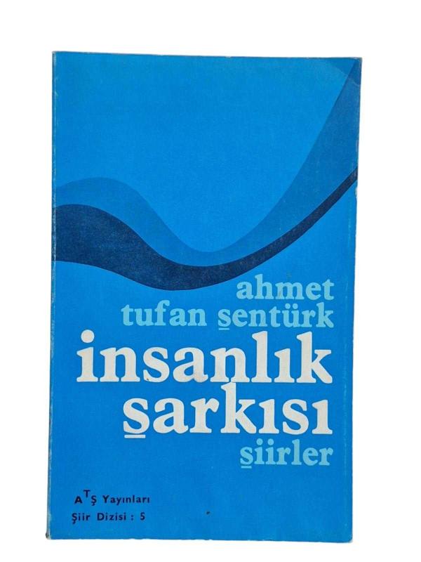 İnsanlık Şarkısı - Şiirler (İmzalı)