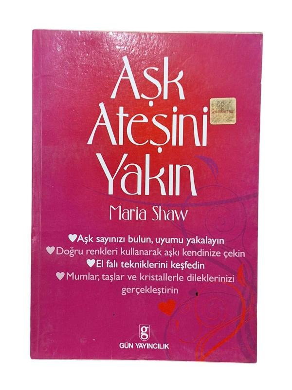 Aşk Ateşini Yakın