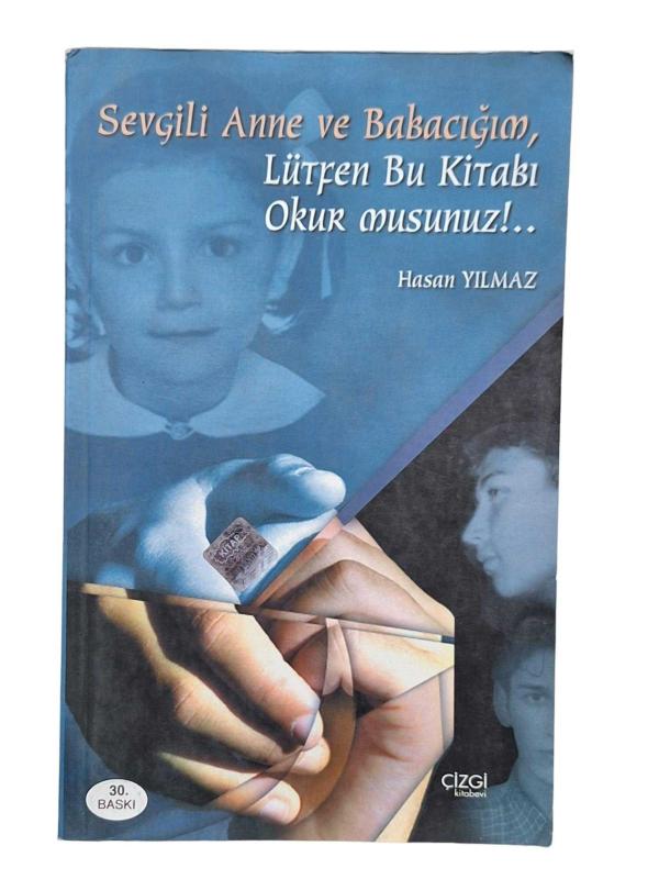 Sevgili Anne ve Babacığım Lütfen Bu Kitabı Okur musunuz