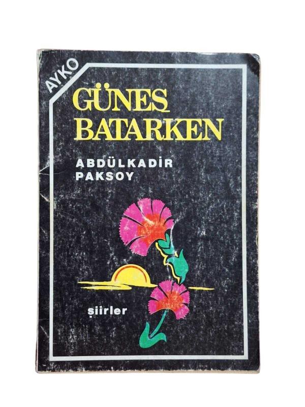 Güneş Batarken -Şiirler- (İmzalı)
