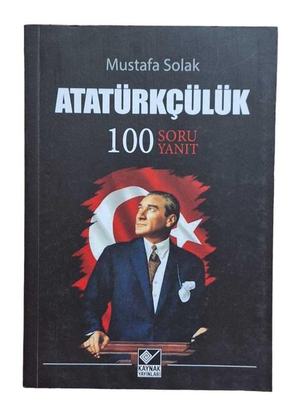 Atatürkçülük 100 Soru Yanıt