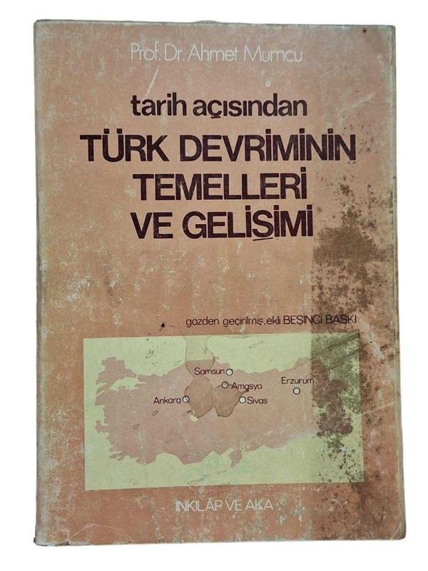 Tarih Açısından Türk Devriminin Temelleri ve Gelişimi