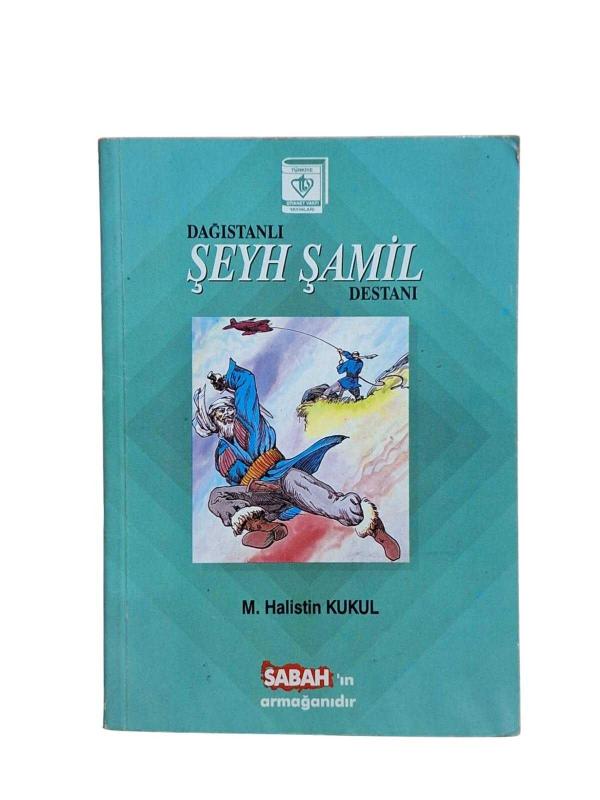 Dağıstanlı Şeyh Şamil Destanı