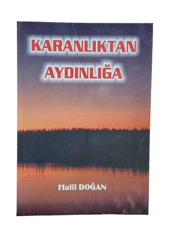 Karanlıktan Aydınlığa - Şiir