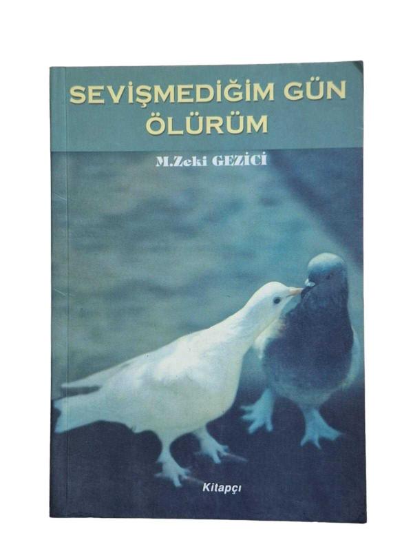 Sevişmediğim Gün Ölürüm (İmzalı)