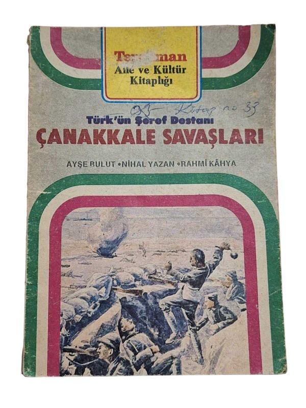 Türk'ün Şeref Destanı Çanakkale Savaşları