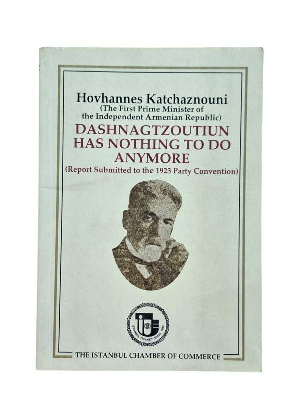 Dashnagtzoutiun Has Nothing to do Anymore
