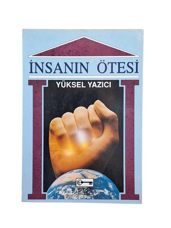 İnsanın Ötesi (Konferans Notları)