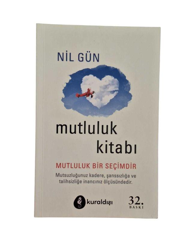 Mutluluk Kitabı Mutluluk Bir Seçimdir