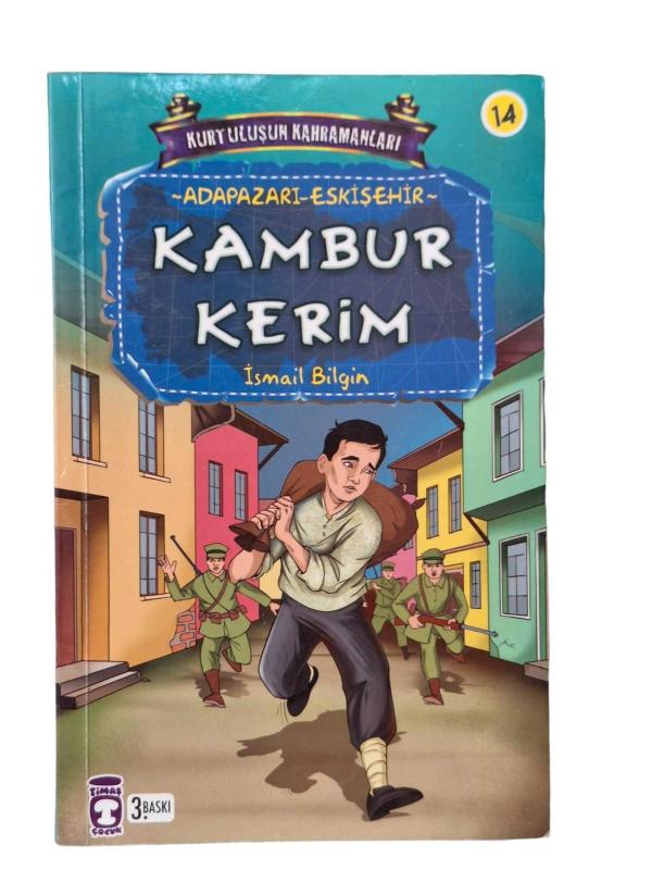 Kambur Kerim (Adapazarı-Eskişehir / Kurtuluşun Kahramanları)