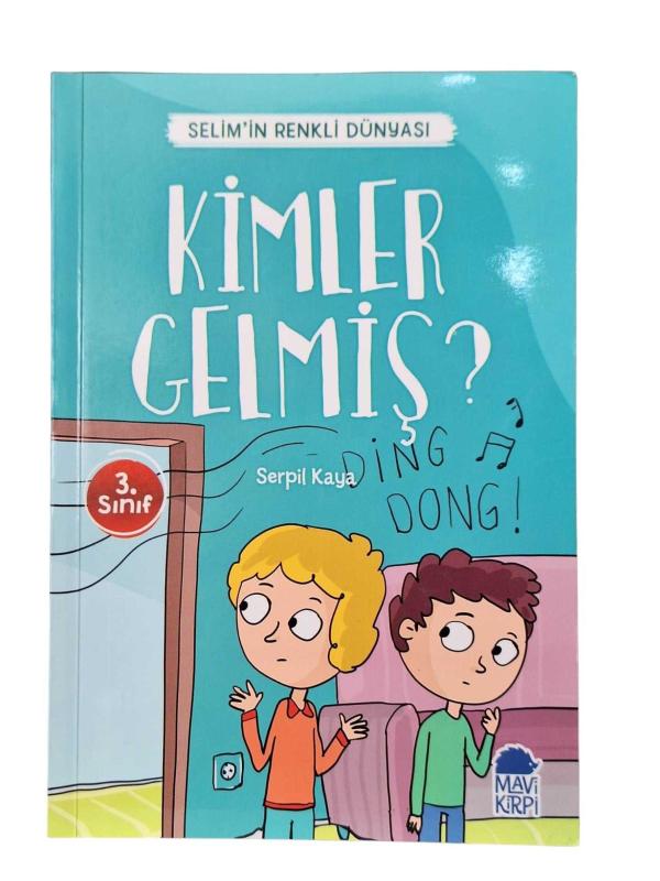 Kimler Gelmiş? / Selim'in Renkli Dünyası (3. Sınıf)