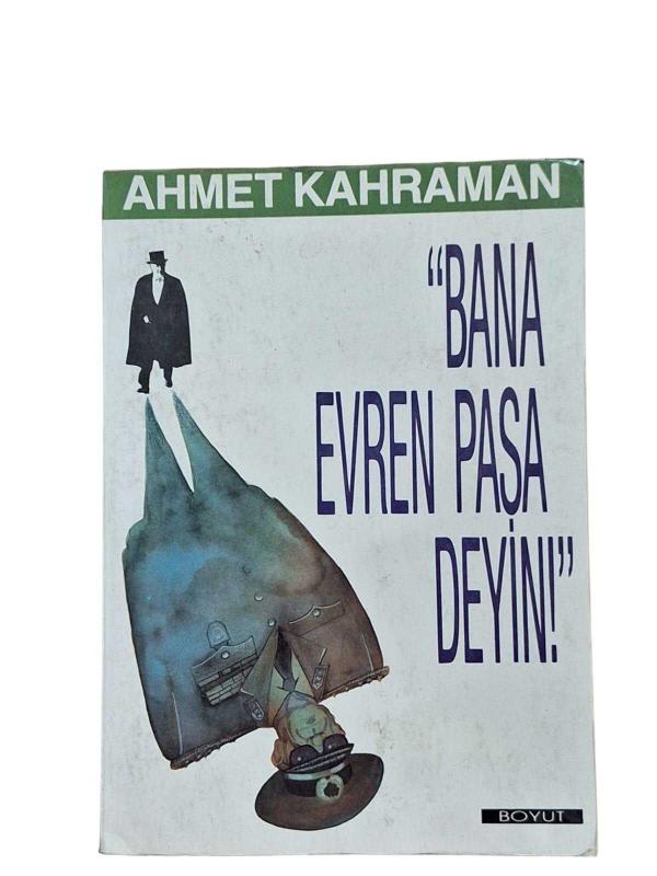 Bana Evren Paşa Deyin