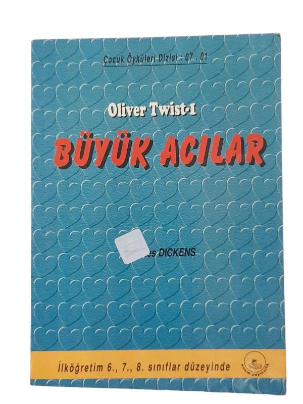 Oliver Twist 1 Büyük Acılar