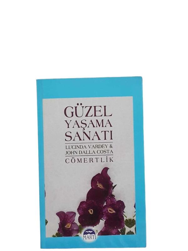 Güzel Yaşama Sanatı
