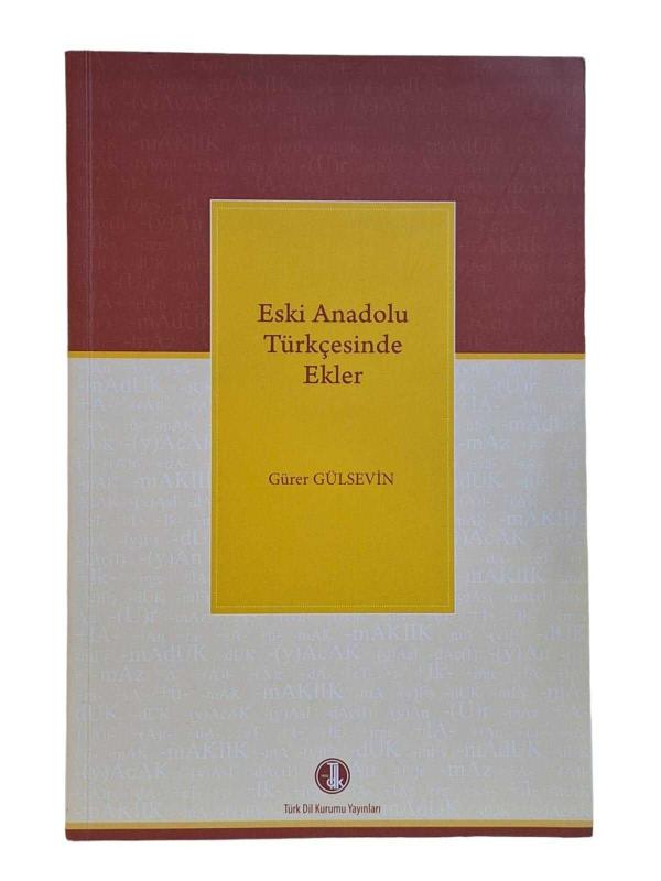 Eski Anadolu Türkçesinde Ekler