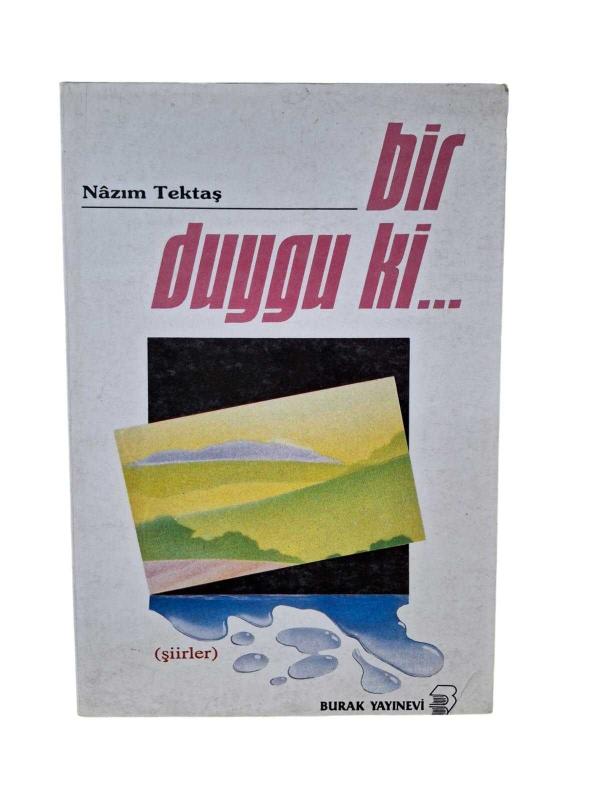 Bir Duygu Ki