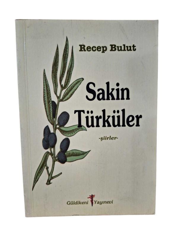 Sakin Türküler (İmzalı)