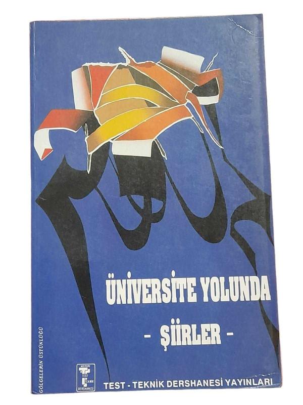 Üniversite Yolunda Şiirler