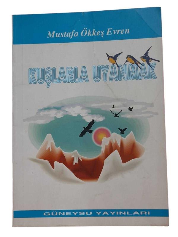 Kuşlarla Uyanmak Çocuk Şiirleri (İmzalı)