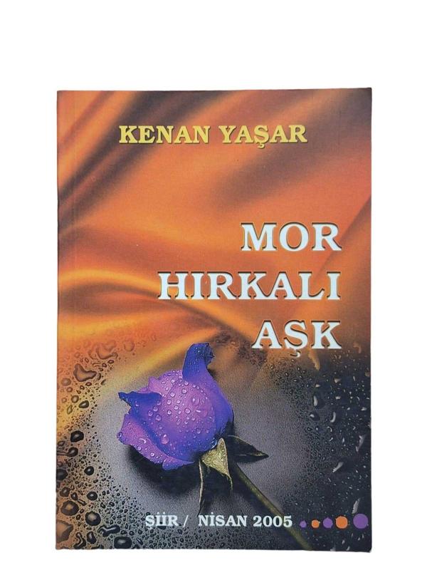 Mor Hırkalı Aşk