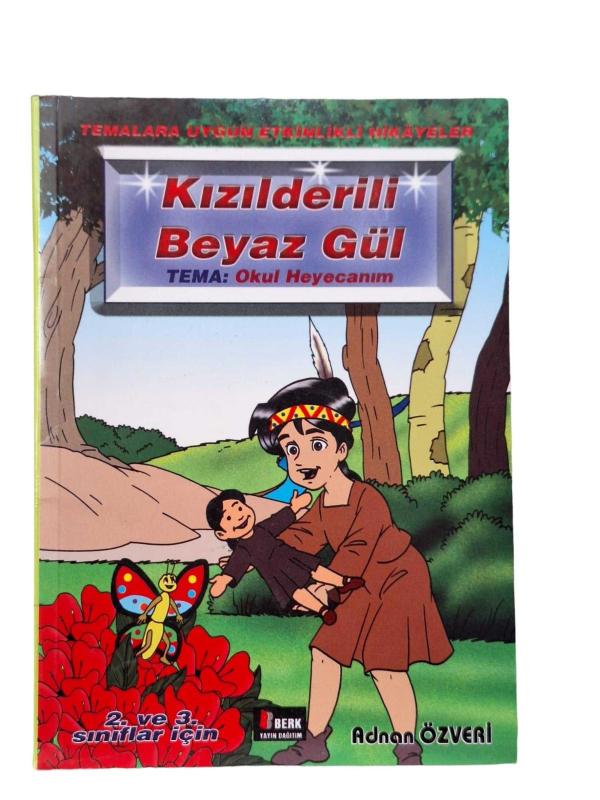 Kızılderili Beyaz Gül (Tema: Okul Heyecanım)