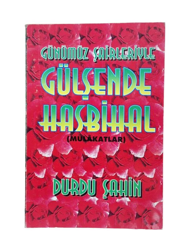 Günümüz Şairleriyle Gülşende Hasbihal