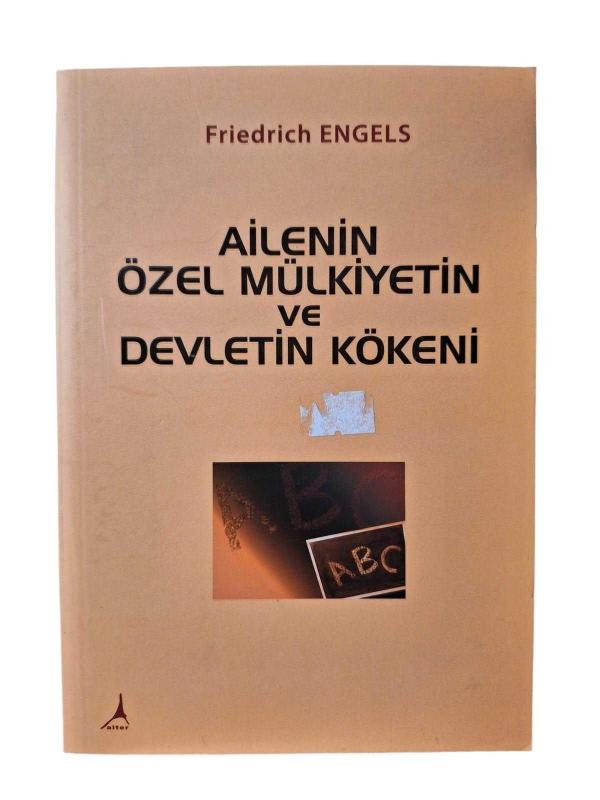 Ailenin Özel Mülkiyetin ve Devletin Kökeni