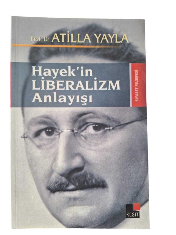 Hayek'in Liberalizm Anlayışı