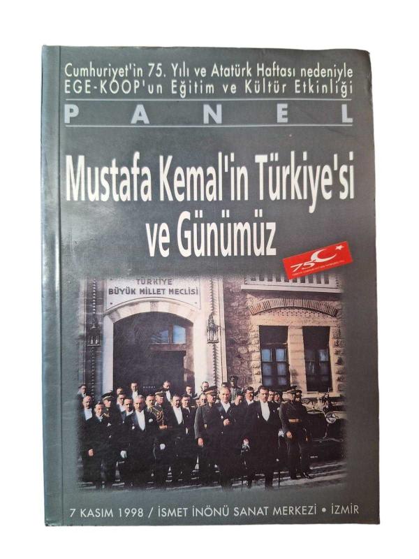 Mustafa Kemalin Türkiyesi ve Günümüz