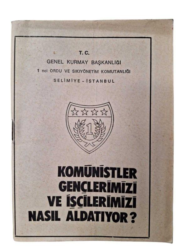 Komünistler Gençlerimizi ve İşçilerimizi Nasıl Aldatıyor
