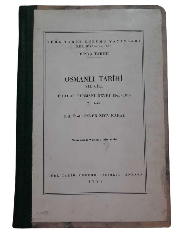 Osmanlı Tarihi VII. Cilt Islahat Fermanı Devri 1861 - 1876