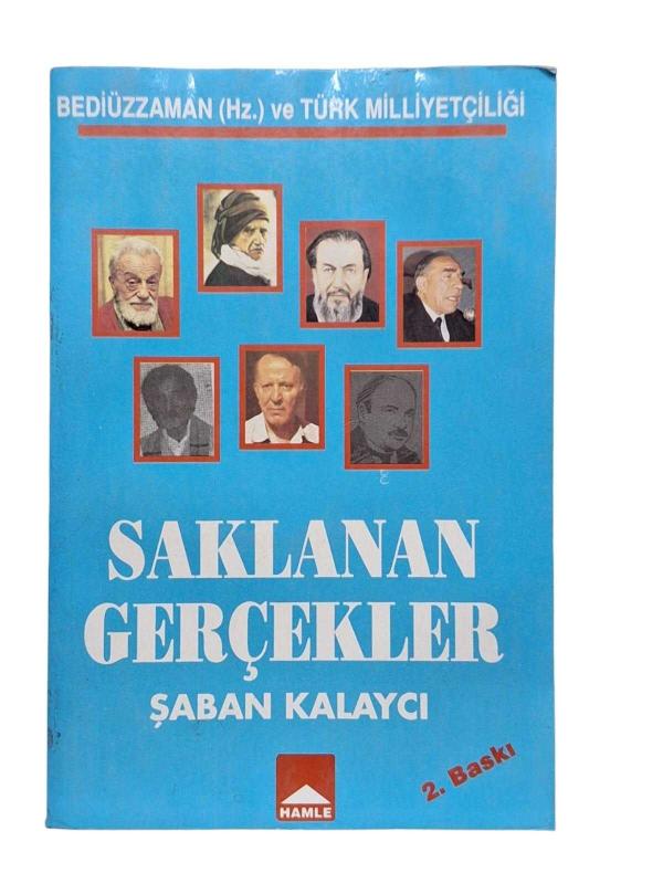 Saklanan Gerçekler - Bediüzzaman ve Türk Milliyetçiliği