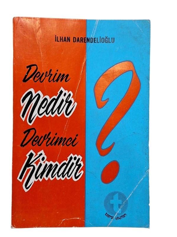 Devrim Nedir Devrimci Kimdir?