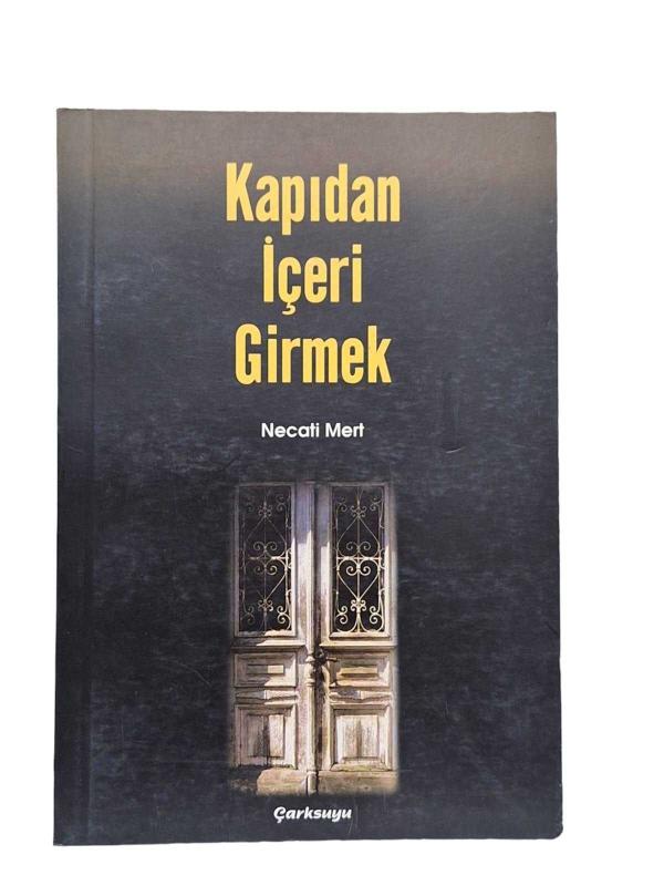 Kapıdan İçeri Girmek
