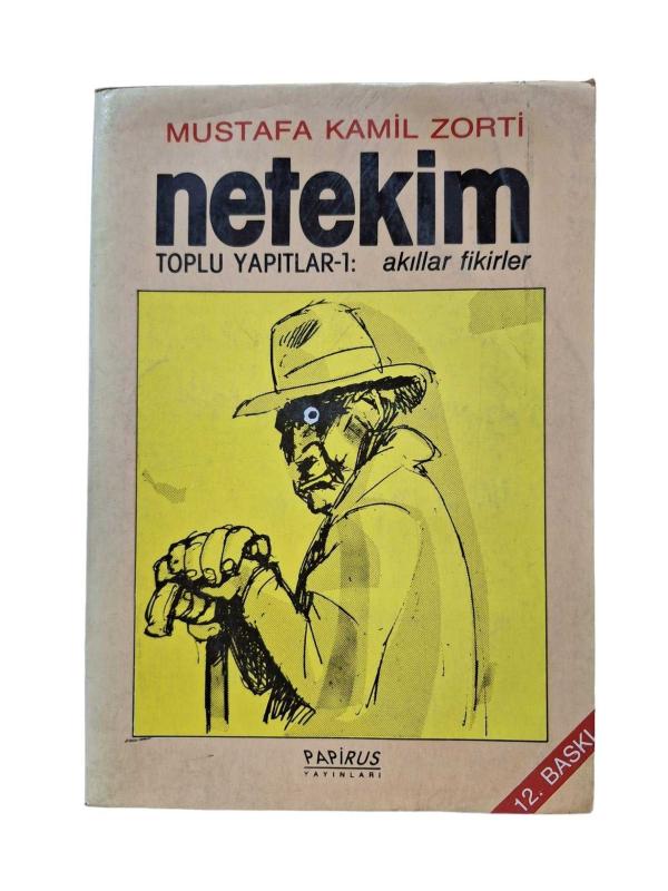Netekim Toplu Yapıtlar-1 Akıllar Fikirler