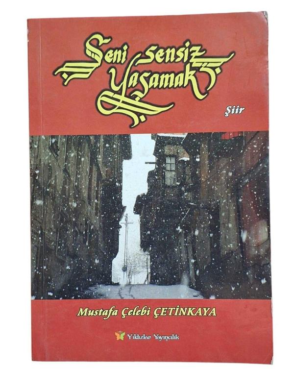 Seni Sensiz Yaşamak