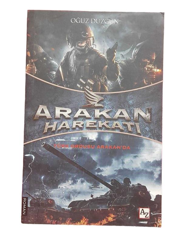Arakan Harekatı Türk Ordusu Arakan'da