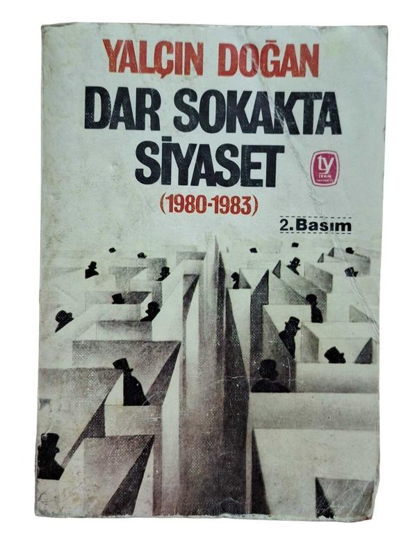 Dar Sokakta Siyaset (1980-1983)