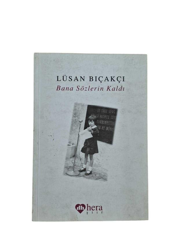 Bana Sözlerin Kaldı