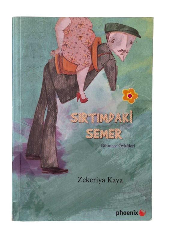 Sırtımdaki Semer - Gülmece Öyküleri
