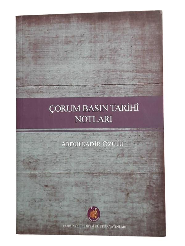 Çorum Basın Tarihi Notları