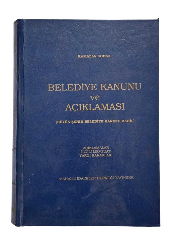 Belediye Kanunu ve Açıklaması Büyükşehir Belediye Kanunu Dahil