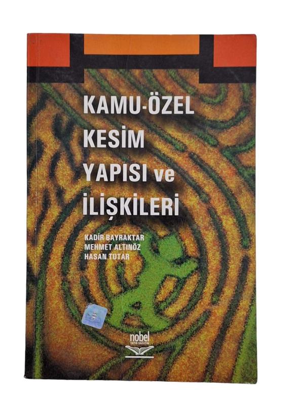Kamu Özel Kesim Yapısı ve İlişkileri