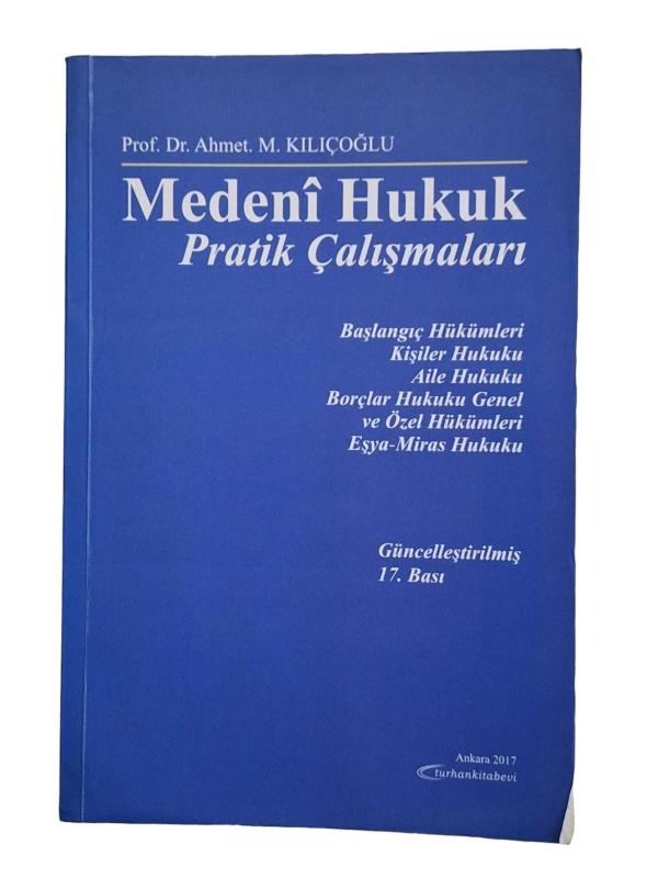 Medeni Hukuk Pratik Çalışmaları / Güncelleştirilmiş 17. Baskı