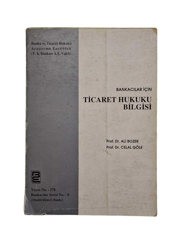 Bankacılar için Ticaret Hukuku Bilgisi