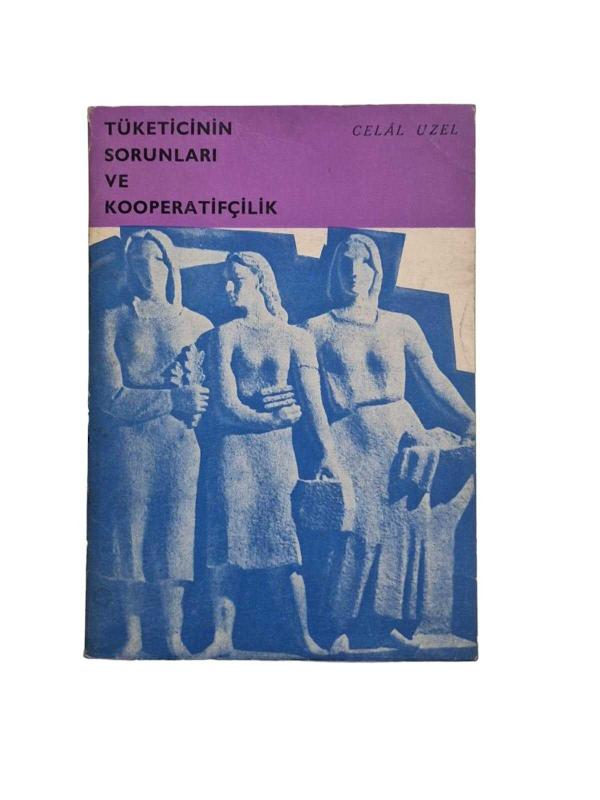 Tüketicinin Sorunları ve Kooperatifçilik