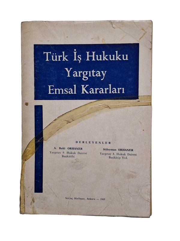 Türk İş Hukuku Yargıtay Emsal Kararları