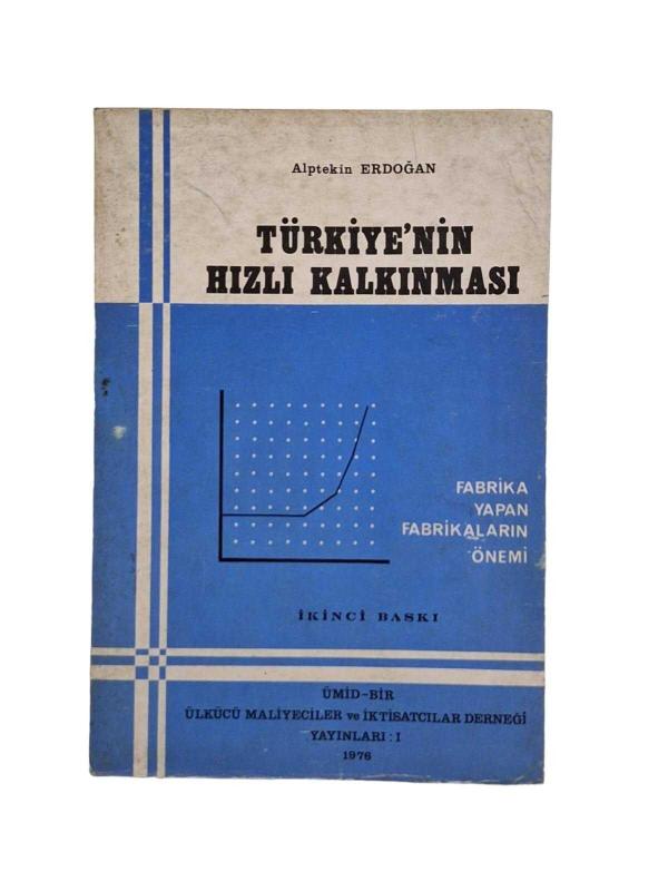 Türkiye'nin Hızlı Kalkınması