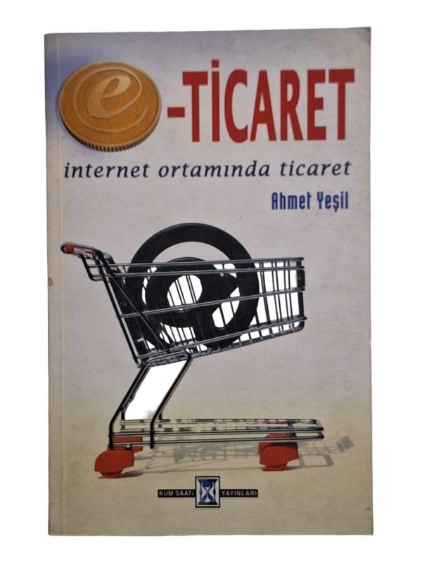 E-Ticaret İnternet Ortamında Ticaret